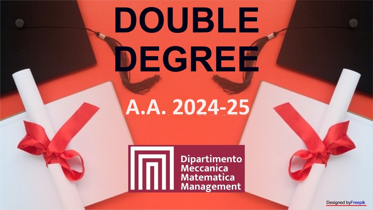 Approvazione atti graduatoria bando Double Degree Anno Accademico 2025-2026 - Corsi di Laurea Magistrale in Ingegneria Meccanica (LM33), in Mechanical Engineering (LM33) e in Ingegneria Energetica (LM10)